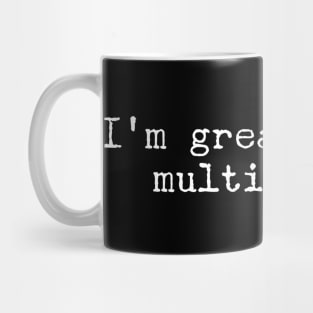 Multi-Slacking Mug